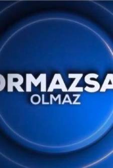 Sormazsam Olmaz